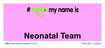 Hello Neonate #Hello - Neonatal Team Label 60x134mm Pink - Walters Medical
